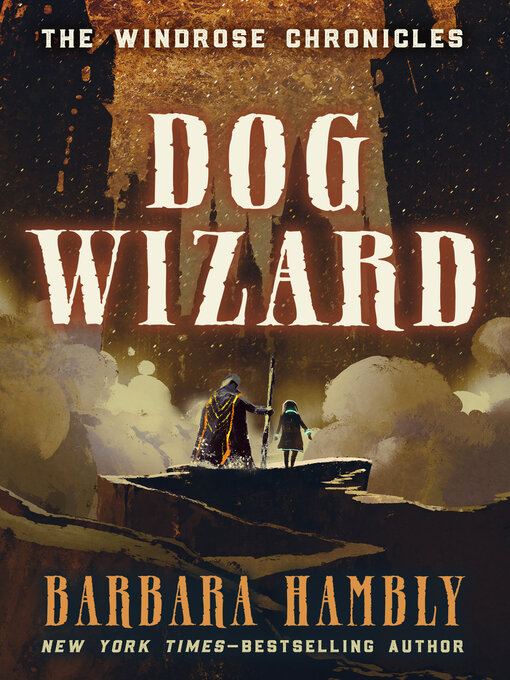Title details for The Dog Wizard by Barbara Hambly - Wait list